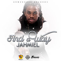 Find a Way - Jahmiel