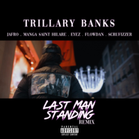 Last Man Standing - Trillary Banks, Jafro, Manga Saint Hilare