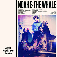 Wild Thing - Noah & The Whale