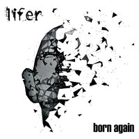 Born Again - Lifer