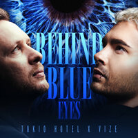Behind Blue Eyes - Tokio Hotel, VIZE