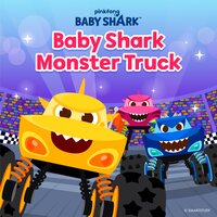 Baby Shark Monster Truck - Pinkfong