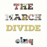 Lie to Me - The March Divide