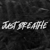 Just Breathe - VRSTY