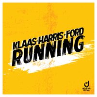Running - Klaas, Harris & Ford