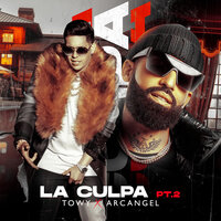 La Culpa, Pt. 2 - Towy, Arcangel