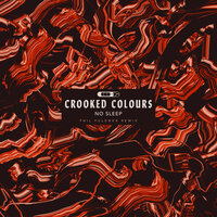 No Sleep - Crooked Colours, Phil Fuldner