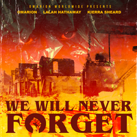We Will Never Forget - Omarion, Lalah Hathaway, Kierra Sheard