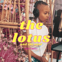 The Lotus and the Mud - Chrisette Michele