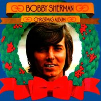 Christmas Is (Make It Sweet) - Bobby Sherman