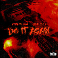 Do It Again - YSN Flow, Doe Boy