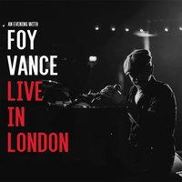 And so in Closing - Foy Vance
