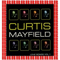She Don't Let Nobody But Me - Curtis Mayfield