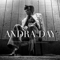 Gin & Juice (Let Go My Hand) - Andra Day
