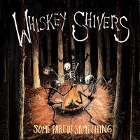 Southern Sisyphus - Whiskey Shivers