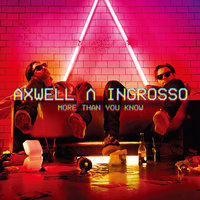 Something New - Axwell /\ Ingrosso, Axwell, Sebastian Ingrosso