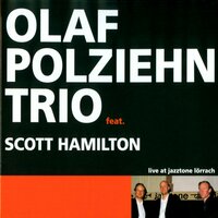 Skylark - Scott Hamilton, Olaf Polziehn Trio