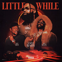 Little While - Sada Baby, Big Sean, Hit-Boy
