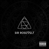 Nothing's Gonna Stop Us - Sir Rosevelt