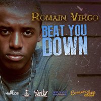 Beat You Down - Romain Virgo