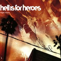 Leave Me Gently - Hell Is For Heroes
