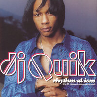 Rhythm-al-ism - DJ Quik