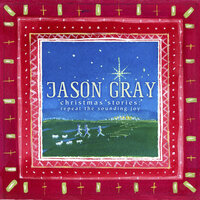 Christmas Is Coming - Jason Gray