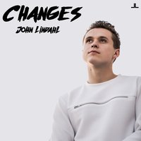 Changes - John Lindahl