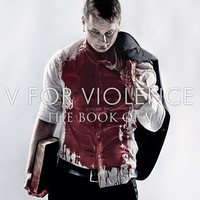 I Need You - V For Violence
