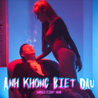 Anh Không Biết Đâu - Andree Right Hand