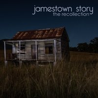 Till the World Ends (Reimagined) - Jamestown Story
