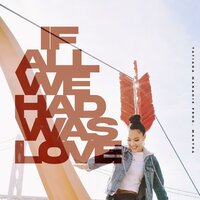 IF ALL WE HAD WAS LOVE - Tatiana Manaois