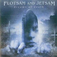 Look in His Eyes - Flotsam & Jetsam