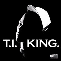 I'm Talkin' To You - T.I.