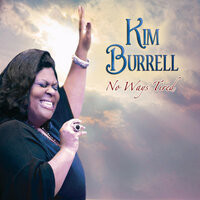 Someone To Watch Over Me - Kim Burrell