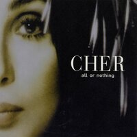All or Nothing - Cher, Danny Tenaglia