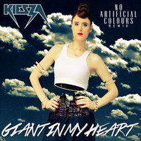 Giant In My Heart - Kiesza, No Artificial Colours