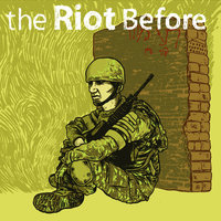 Explosions from Above - The Riot Before