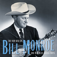 Walk Softly On My Heart - Bill Monroe