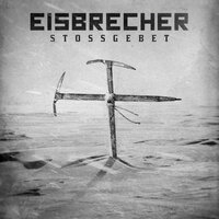 Stossgebet - Eisbrecher
