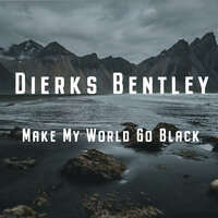 Say You Do - Dierks Bentley