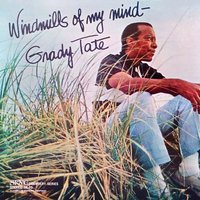 And I Love Her - Grady Tate