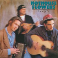 Lonely Lane - Hothouse Flowers
