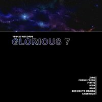 Glorious 7 - Ziro, Chefkoch, Creme Fresh