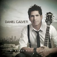 Yo Me Abrazo a La Vida - Daniel Calveti
