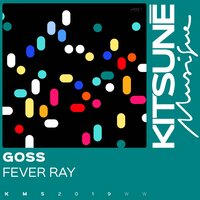 Fever Ray - Goss