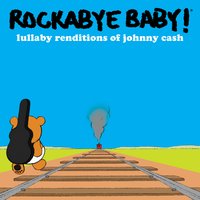 Ring of Fire - Rockabye Baby!