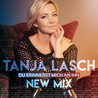 Du erinnerst mich an ihn - Tanja Lasch