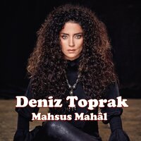 Mahsus Mahal - Deniz Toprak