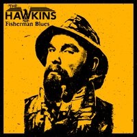 Fisherman Blues - The Hawkins